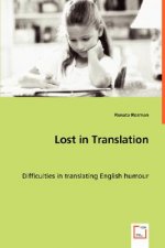 Lost in Translation - Difficulties in translating English humour