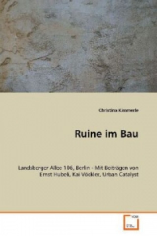 Ruine im Bau