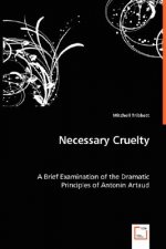 Necessary Cruelty