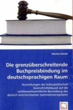 Die grenzüberschreitende Buchpreisbindung im deutschsprachigen Raum