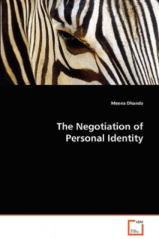 Negotiation of Personal Identity