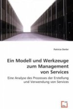 Ein Modell und Werkzeuge zum Management von Services