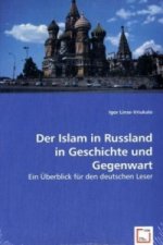 Der Islam in Russland in Geschichte und Gegenwart