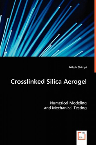 Crosslinked Silica Aerogel