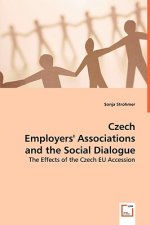 Czech Employers' Associations and the Social Dialogue