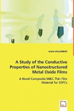 Study of the Conductive Properties of Nanostructured Metal Oxide Films