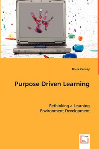 Purpose Driven Learning