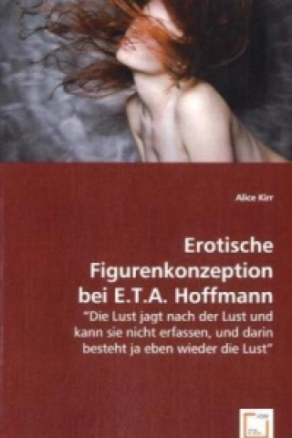 Erotische Figurenkonzeption bei E.T.A. Hoffmann