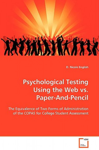 Psychological Testing Using the Web vs. Paper-And-Pencil