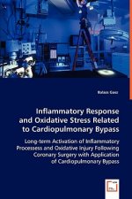 Inflammatory Response and Oxidative Stress Related to Cardiopulmonary Bypass