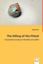 Killing of the Fittest - A Quantitative Analysis of HIV/AIDS and Conflict