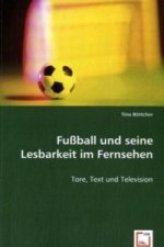 Fußball und seine Lesbarkeit im Fernsehen
