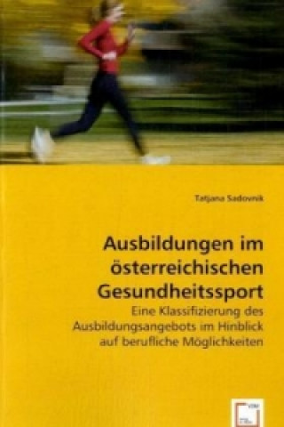 Ausbildungen im österreichischen Gesundheitssport