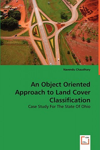 Object Oriented Approach to Land Cover Classificatio