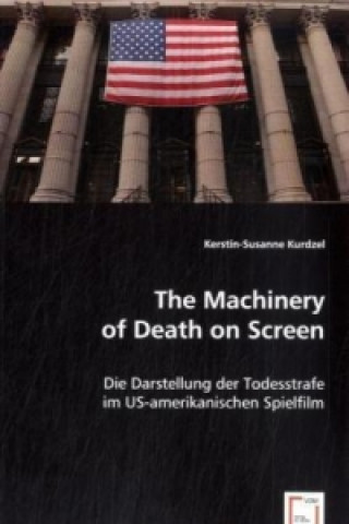 The Machinery of Death on Screen