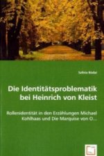 Die Identitätsproblematik bei Heinrich von Kleist