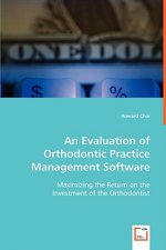 Evaluation of Orthodontic Practice Management Software