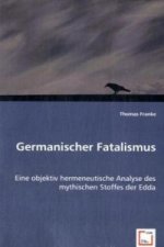 Germanischer Fatalismus
