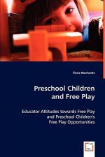 Preschool Children and Free Play