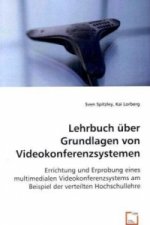 Lehrbuch über Grundlagen von Videokonferenzsystemen