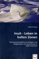 Inuit - Leben in kalten Zonen