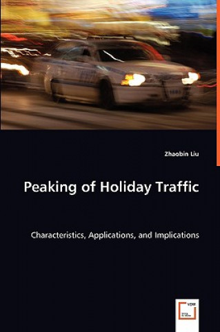 Peaking of Holiday Traffic