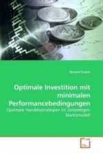 Optimale Investition mit minimalenPerformancebedingungen