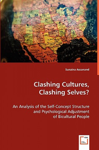 Clashing Cultures, Clashing Selves?