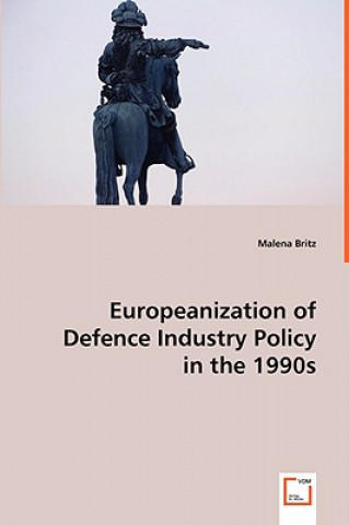 Europeanization of Defence Industry Policy