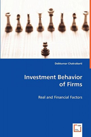 Investment Behavior of Firms