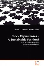 Stock Repurchases - A Sustainable Fashion?
