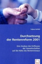 Durchsetzung der Rentenreform 2001