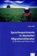 Sprachexperimente in deutscher Migrationsliteratur