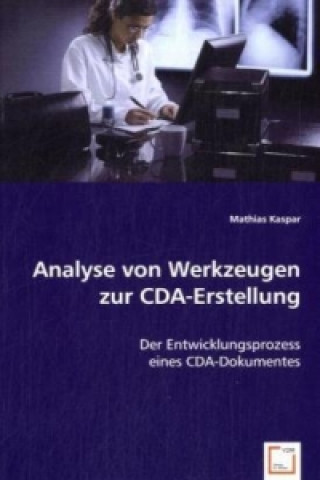 Analyse von Werkzeugen zur CDA-Erstellung