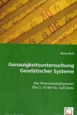 Genauigkeitsuntersuchung Geodätischer Systeme