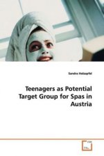 Teenagers as Potential Target Group for Spas in  Austria
