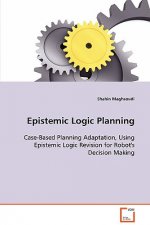 Epistemic Logic Planning - Case-Based Planning Adaptation, Using Epistemic Logic Revision for Robot's Decision Making