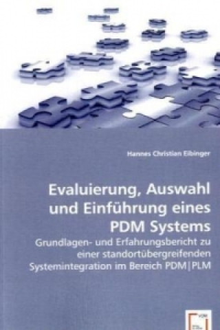 Evaluierung, Auswahl und Einführung eines PDM Systems