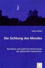 Die Sichtung des Mondes