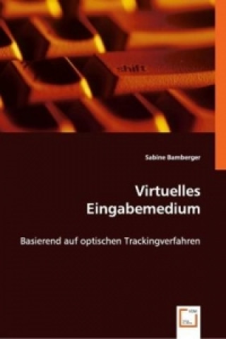 Virtuelles Eingabemedium