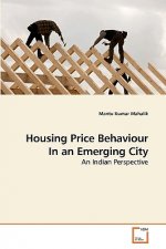 Housing Price Behaviour In an Emerging City