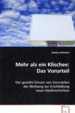 Mehr als ein Klischee: Das Vorurteil
