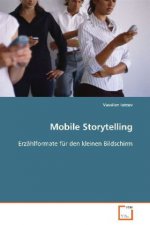Mobile Storytelling