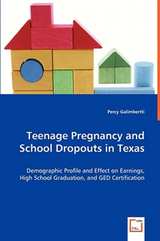 Teenage Pregnancy and School Dropouts in Texas