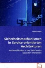 Sicherheitsmechanismen in Service-orientiertenArchitekturen