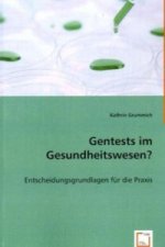 Gentests im Gesundheitswesen?