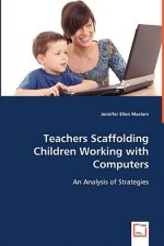 Teachers Scaffolding Children Working with Computers