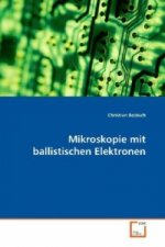 Mikroskopie mit ballistischen Elektronen