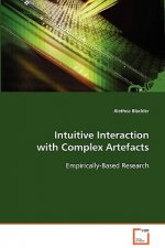 Intuitive Interaction with Complex Artefacts