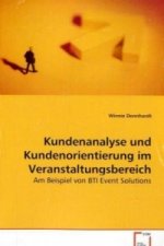 Kundenanalyse und Kundenorientierung imVeranstaltungsbereich